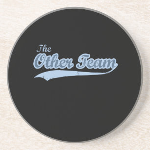 THE OTHER TEAM COASTER