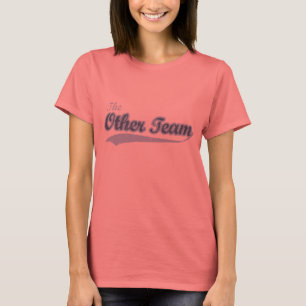 THE OTHER TEAM T-Shirt