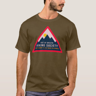 The Out Of Breath Hiking Society Design T-Shirt