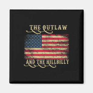 The Outlaw And The Hillbilly Vote Trump For Presid Magnet