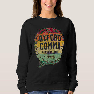 The Oxford Comma Preservation Society Dictionary V Sweatshirt