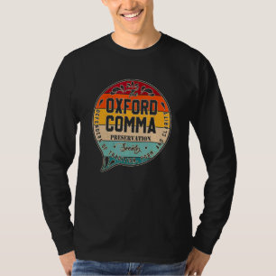 The Oxford Comma Preservation Society Team Oxford T-Shirt