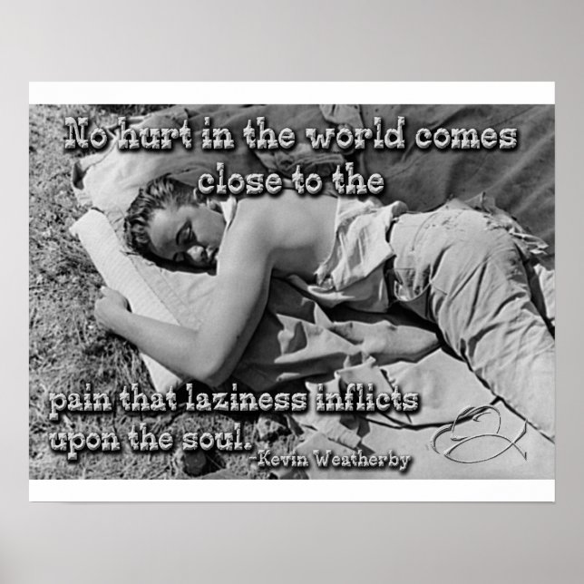 The Pain of Laziness Poster (Front)