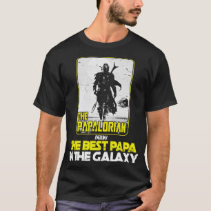 The Papalorian The Best Papa In The Galaxy Happy F T-Shirt