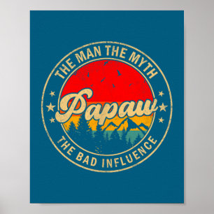 The Papaw Myth Bad Influence Vintage Poster