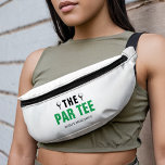 The Par Tee Bridesmaid Golf Bachelorette Party Bum Bags<br><div class="desc">Green,  black  and white the par tee funny golf bridesmaid fanny pack for a golfing themed bachelorette party.</div>