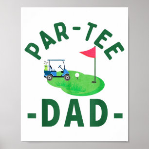 The Par Tee Dad Hole In One Golf Parents Matching Poster