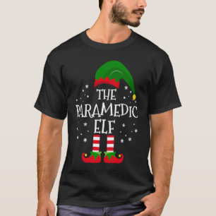 The Paramedic Elf Family Matching Group Christmas T-Shirt