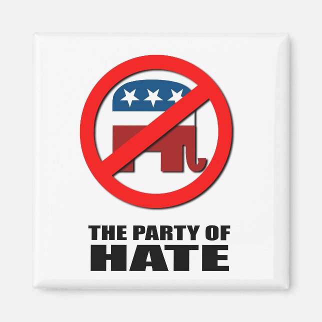 The Party of Hate Magnet (Front)