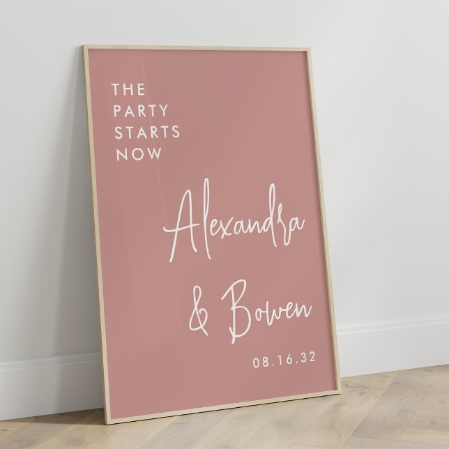 The Party Starts Now Wedding Sign | Dusty Rose (Creator Uploaded)
