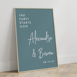 The Party Starts Now Wedding Sign   Hazy Teal