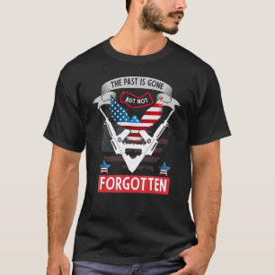 The Past Is Gone Memorial Day Patriotic Military V T-Shirt