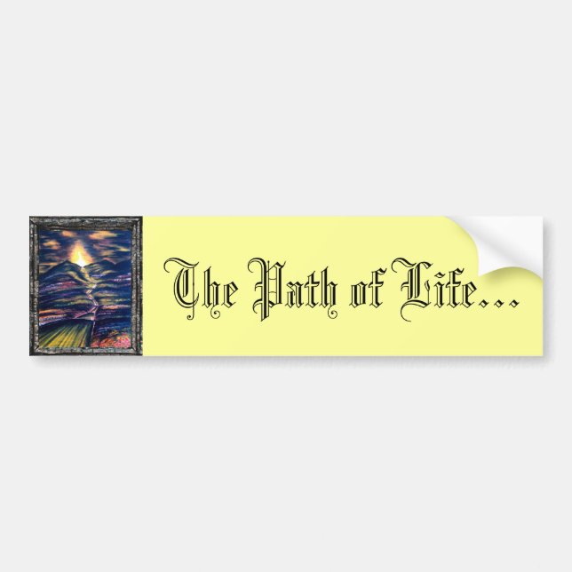 The Path of Life Bumper Sticker (Front)