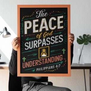 The peace of God surpasses understanding. Poster