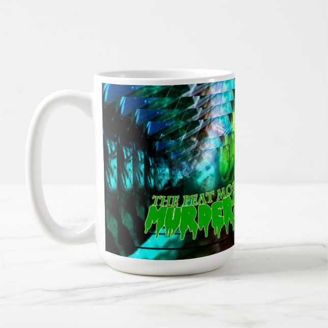 The Peat Moss Murders Coffee Mug (Left)