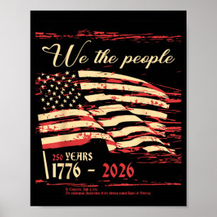 The people 250 years patriotic 1776 usa flag poster