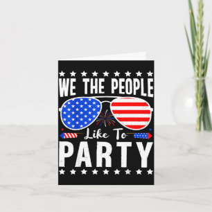 The people like party patriotic american flag 4th card