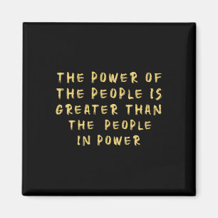 The People Of Power Is Greater Than The People In Magnet