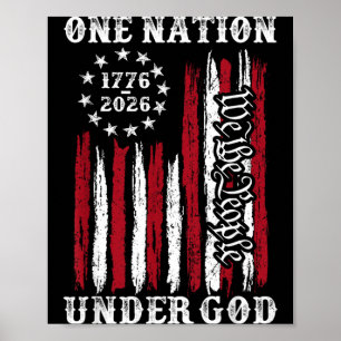 The People One Nation Under God 250 Years Poster