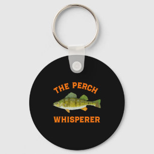 The Perch Whisperer Fishing Design  Key Ring