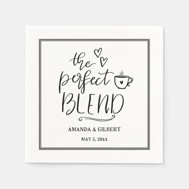 The Perfect Blend Handwritten Cute Script Wedding Napkin (Front)