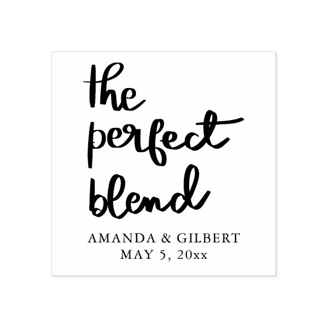 The Perfect Blend Handwritten Script Wedding Favou Rubber Stamp (Imprint)