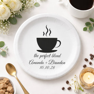 The Perfect Blend Hot Coffee Wedding  Paper Plate