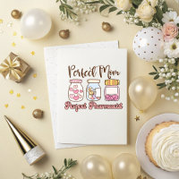 The Perfect Blend: Pharmacist & Mom Card