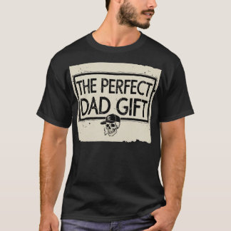 “THE PERFECT DAD GIFT” 1990s grunge logo reading  T-Shirt
