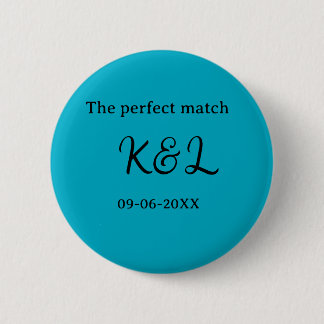 The perfect match couple name letter date blue sim 6 cm round badge