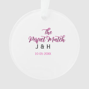 The perfect match pink black name date wedding cou ornament