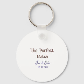 the perfect match wedding grey name date blue key ring