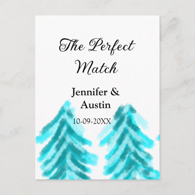 The perfect match winter blue pine tree wedding na postcard (Front)