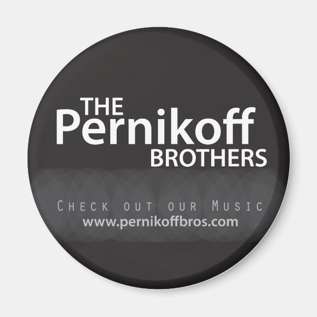 The Pernikoff Brothers Magnet (Front)