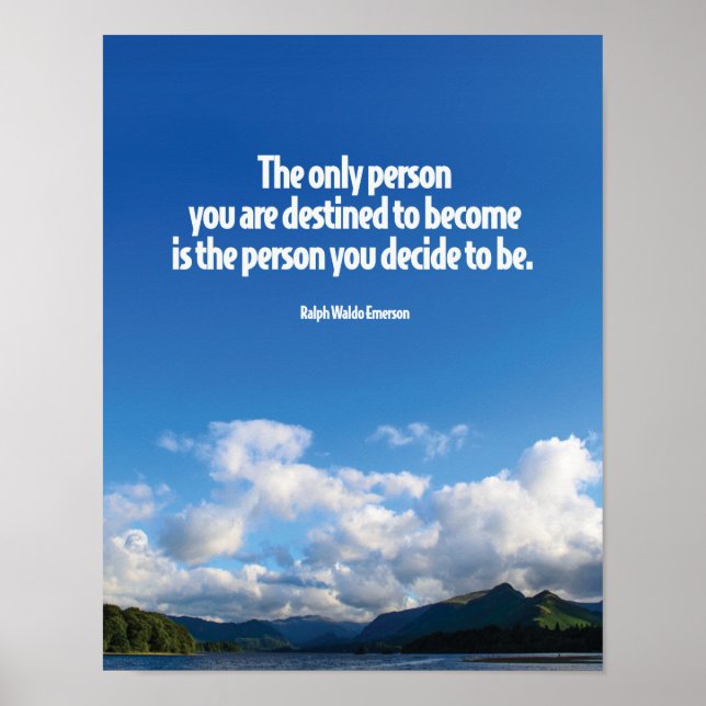 The Person You Decide To Be Motivational Quote Poster (Front)