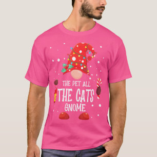 The Pet All The Cats Gnome Matching Family Christm T-Shirt