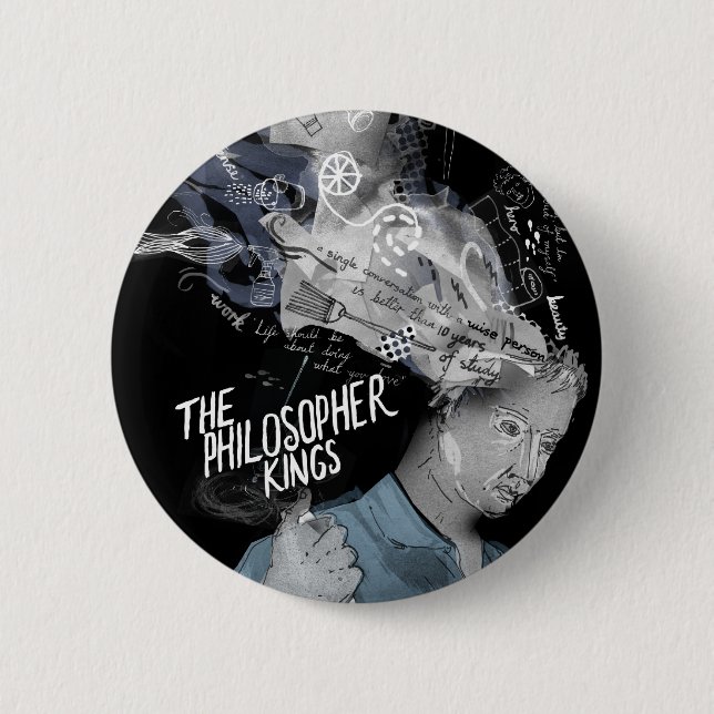 The Philosopher Kings Button (Front)