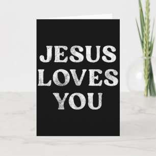 The Phrase Jesus Loves You On A  Card
