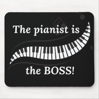 The pianist is the BOSS mousepad