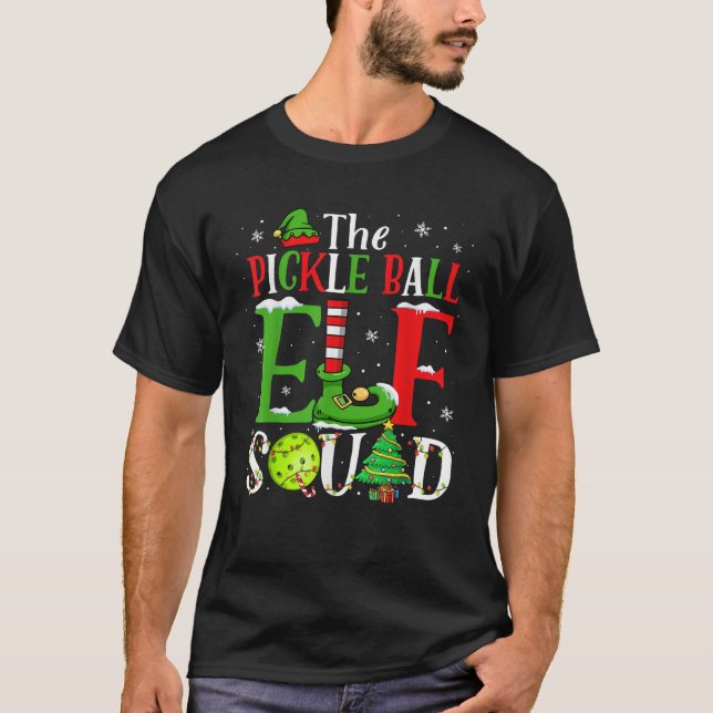 The Pickle Ball Elf Squad Matching Pickle Ball Pla T-Shirt (Front)