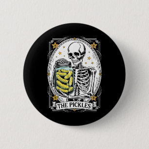 The Pickles Tarot Card Skeleton Canning Season Gar 6 Cm Round Badge