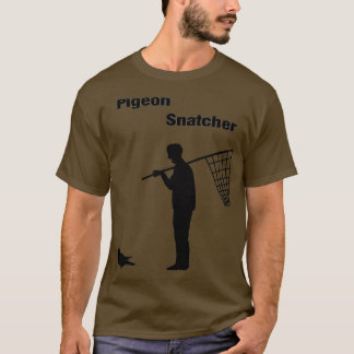 The Pigeon Snatcher 1 T-Shirt