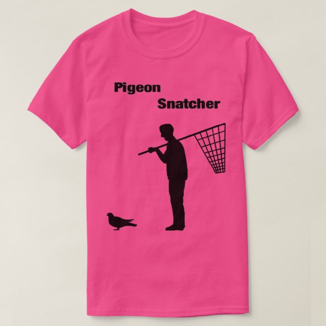 The Pigeon Snatcher T-Shirt (Design Front)