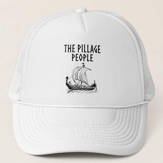 The Pillage People Trucker Hat (Front)