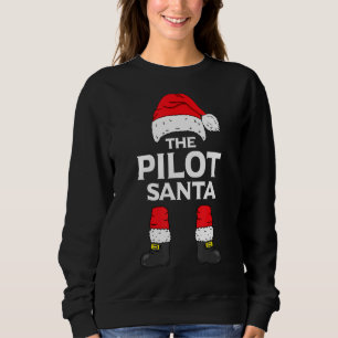 The Pilot Santa Matching Family Group Christmas Pa Sweatshirt