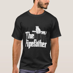 The Pipefather - Funny Plumber Plumbing Handyman P T-Shirt