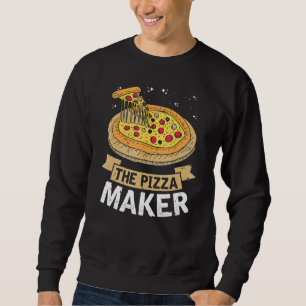 The Pizza Maker Fast Food Cheese Crust Love Sweatshirt