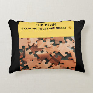 THE PLAN IS COMING TOGETHER NICELY. 😏 DECORATIVE CUSHION