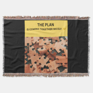 THE PLAN IS COMING TOGETHER NICELY. 😏 THROW BLANKET