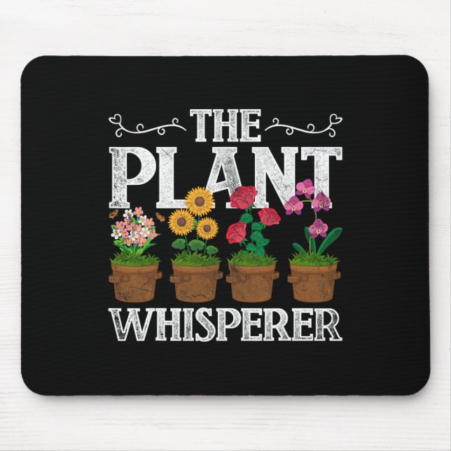The Plant Whisperer Gardening  Mouse Pad (Front)